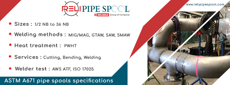 ASTM A671 pipe spools specification